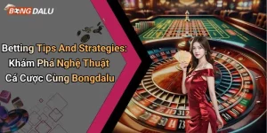 Betting Tips And Strategies