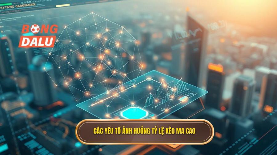 Phân tích đa chiều: Yếu tố nào tác động đến tỷ lệ kèo Ma Cao?